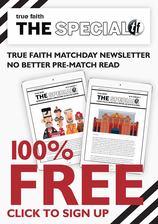 The Special - true faith's matchday newsletter, no better pre-match read. 100% Free click to sign up.